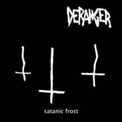 Deranger : Satanic Frost
